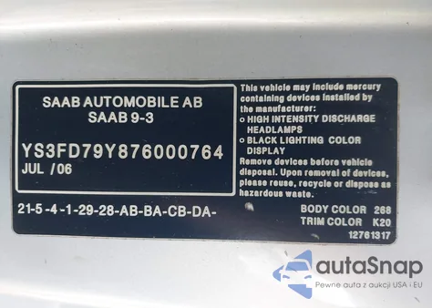 2007 Saab 9-3 2.0T z USA, uszkodzony, nr VIN YS3FD79Y876000764